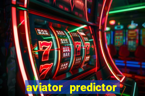 aviator predictor v4.0 apk download